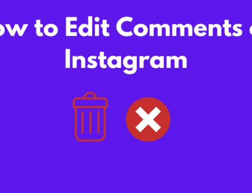 How to Edit Comments on Instagram